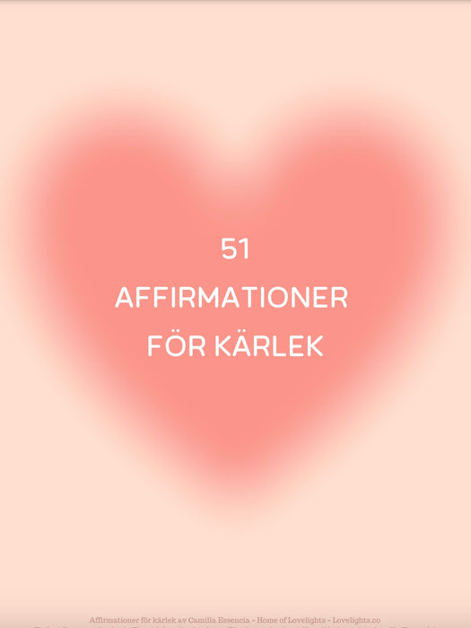 51 Affirmationer för Kärlek 💖