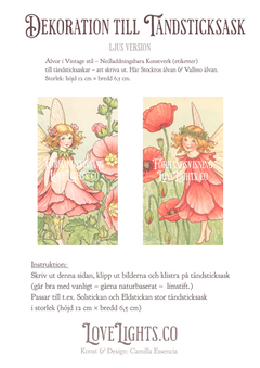 Blom Älva - Stockros Älva - Vallmo Älva - Älvor Konstverk till Tändsticksaskar - Konst & Design: Camilla Essencia - Home of LoveLights - LoveLights.co